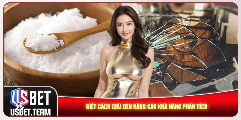 Biết cách giải đen bằng cách nâng cao khả năng phân tích Biết cách giải đen bằng cách nâng cao khả năng phân tích